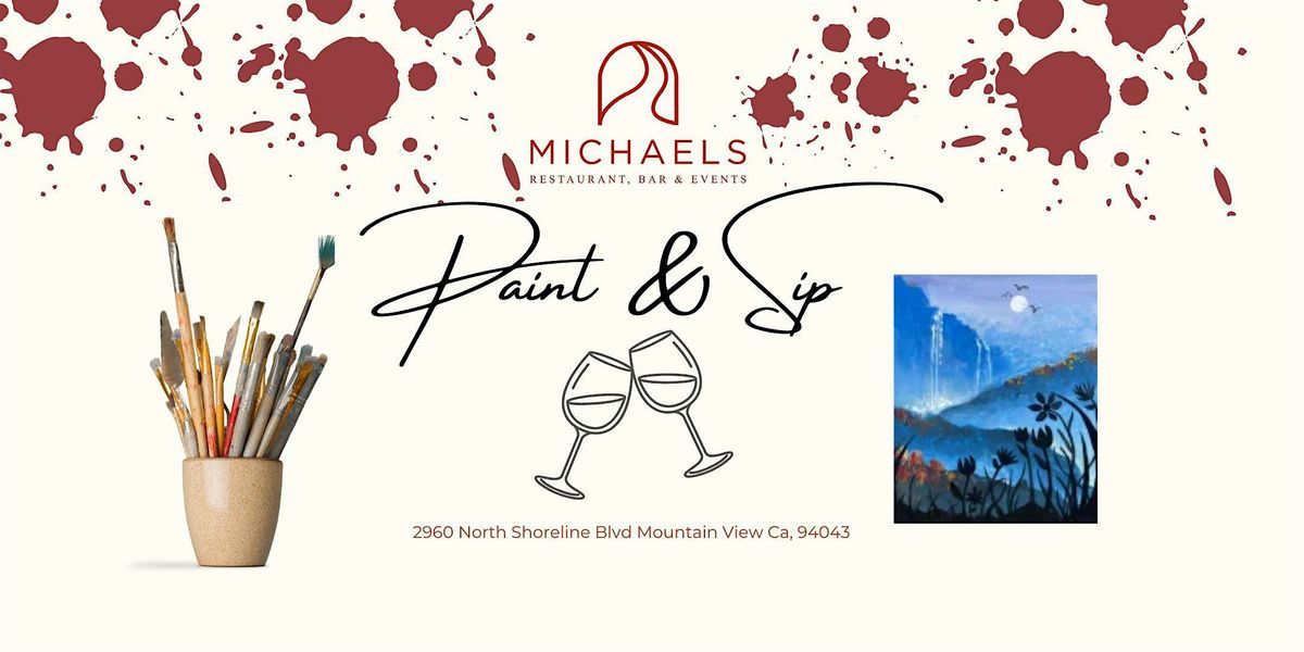 Sip n Paint at Michaels Restaurant