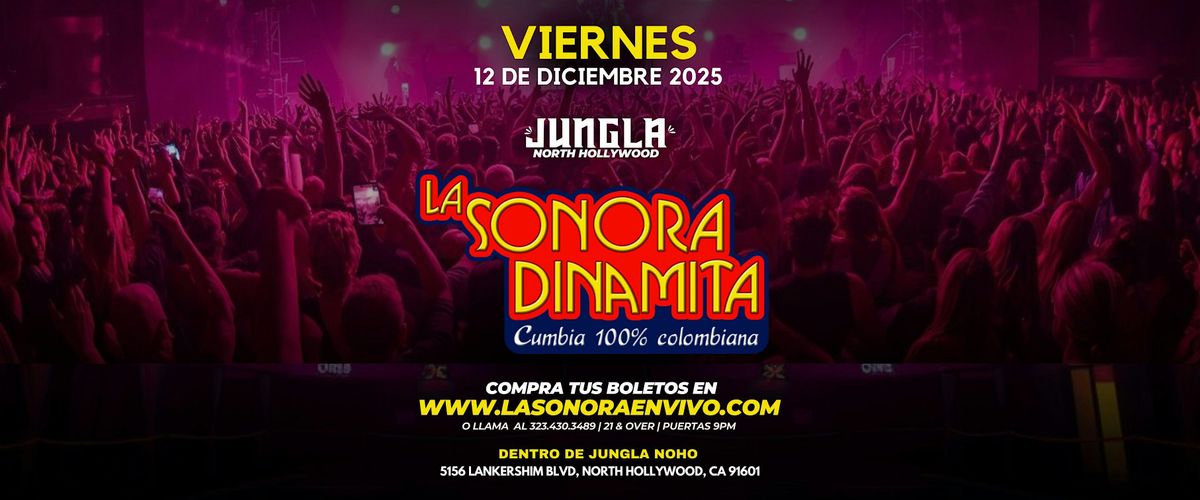 LA SONORA DINAMITA en JUNGLA NOHO de North Hollywood