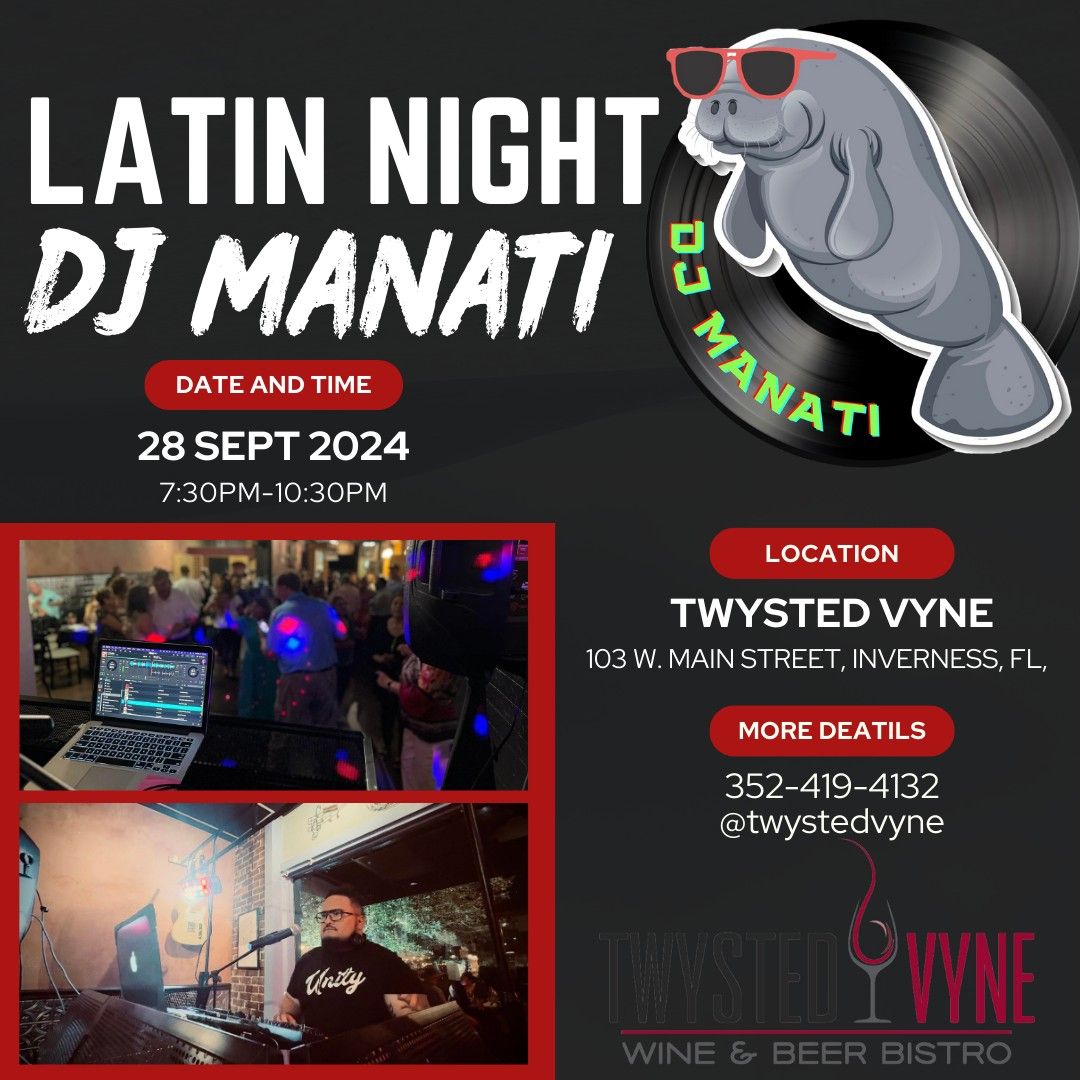 Latin Night with DJ Manati at Twysted Vyne