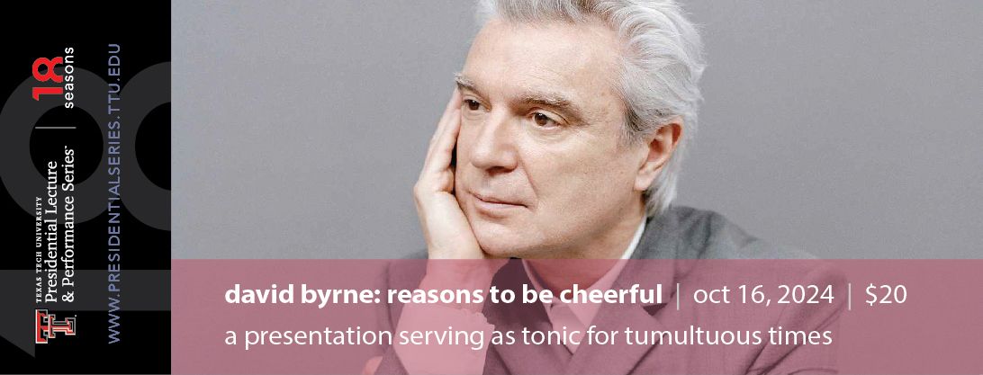 David Byrne: Reasons to be Cheerful