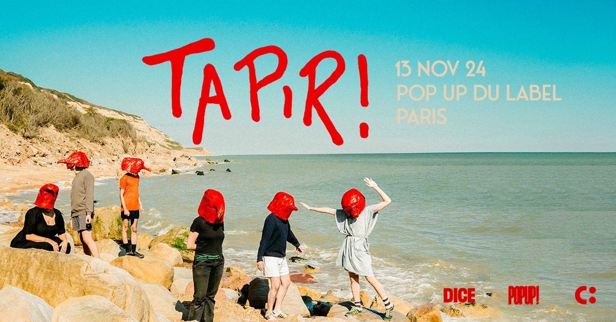 TAPIR! - LE POPUP! | 13.11.24