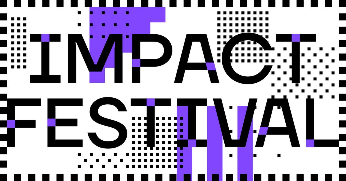 IMPACT FESTIVAL 2024