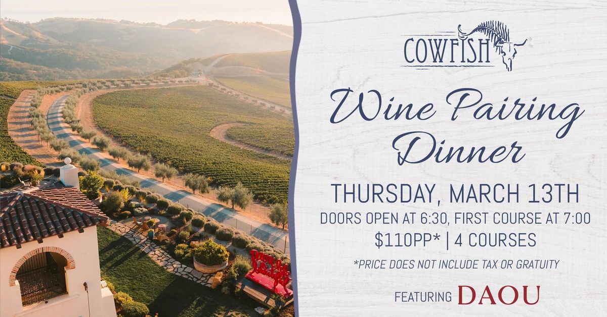 Cowfish Wine Pairing Dinner Featuring DAOU Vineyards