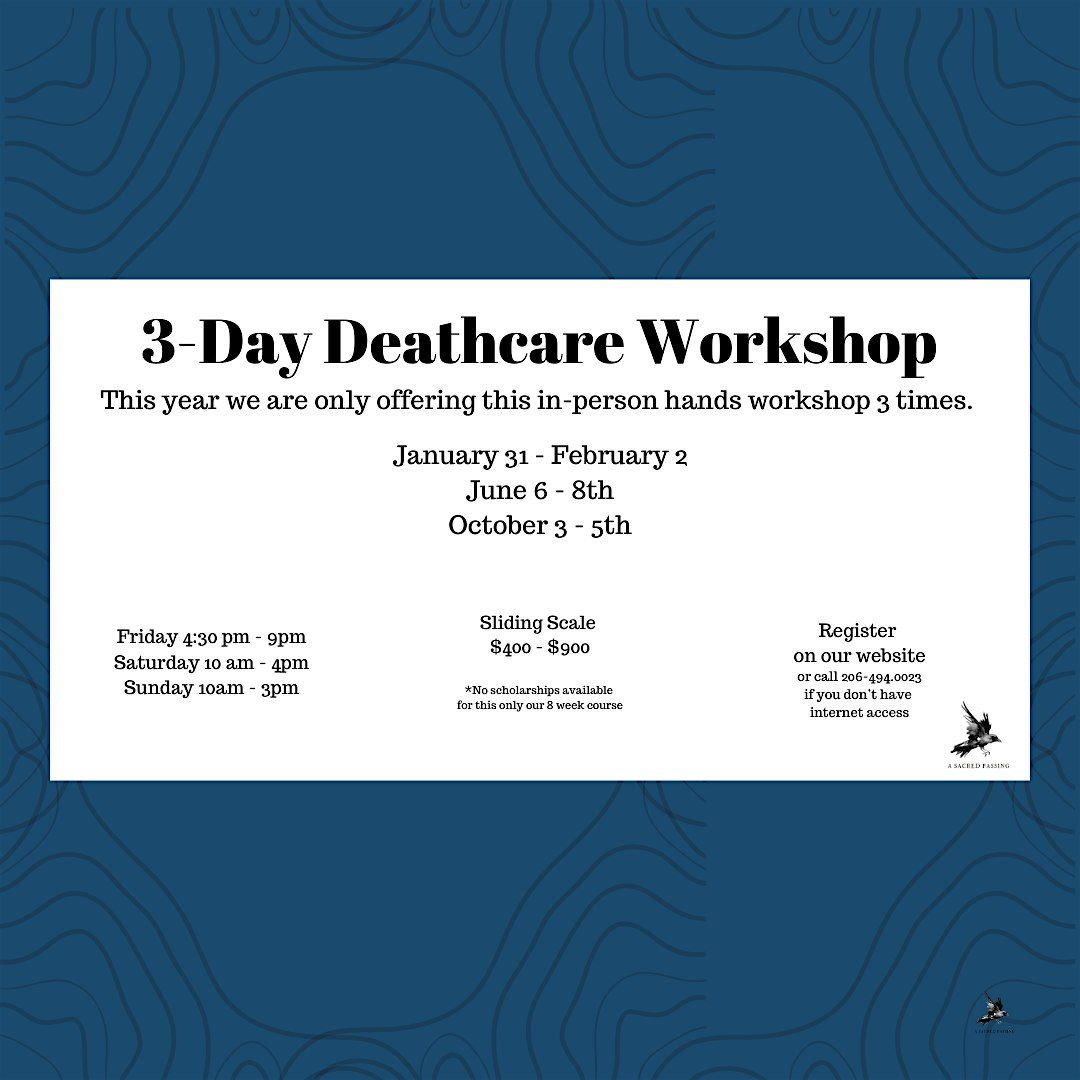 3 Day Deathcare Workshop - Summer