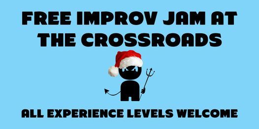 Free Improv Jam at the Crossroads