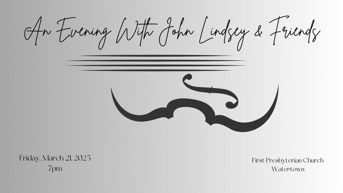 An Evening With John Lindsey & Friends