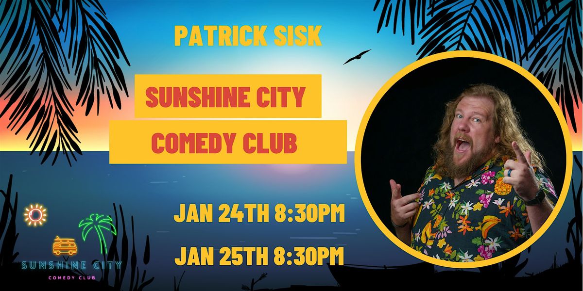 Headliner Patrick Sisk