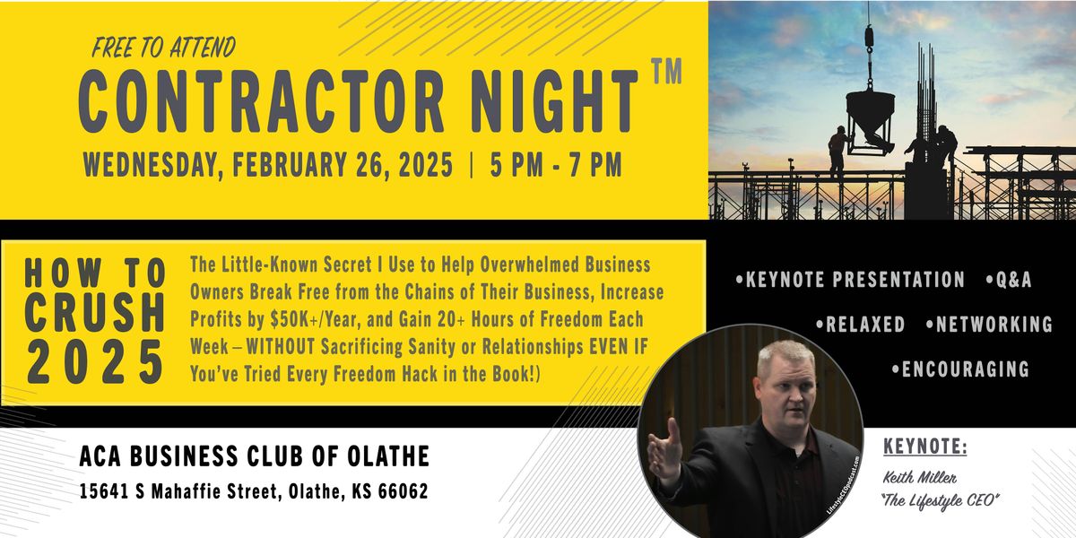 Contractor Night | How To Crush 2025 with Keith Miller, ACA Business ...