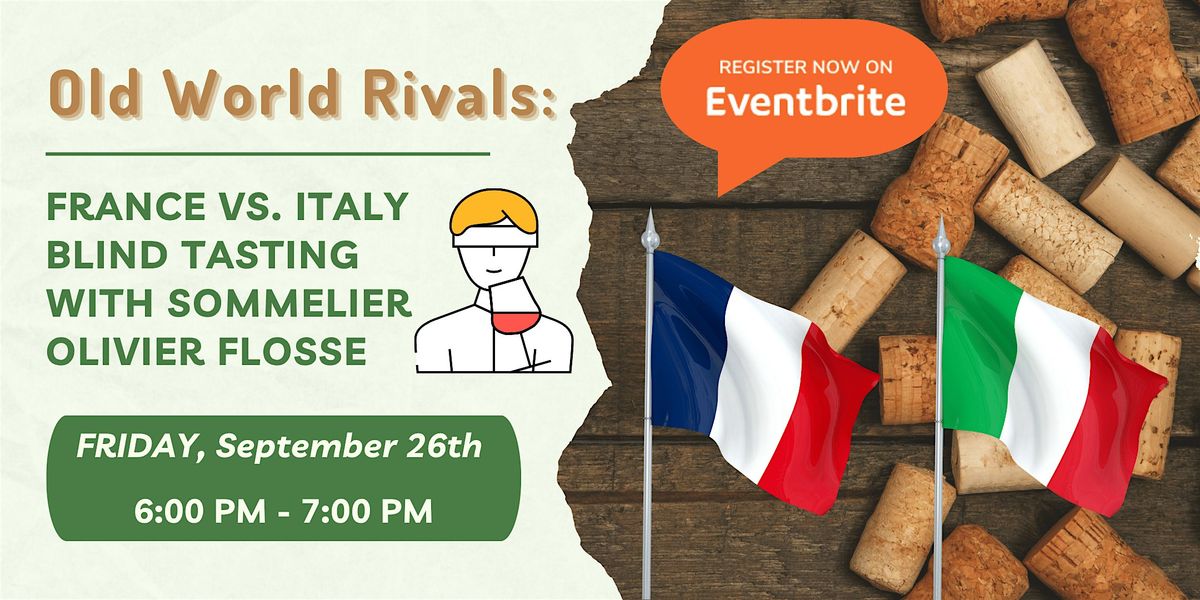 Old World Rivals: France vs Italy Blind Tasting with Olivier Flosse