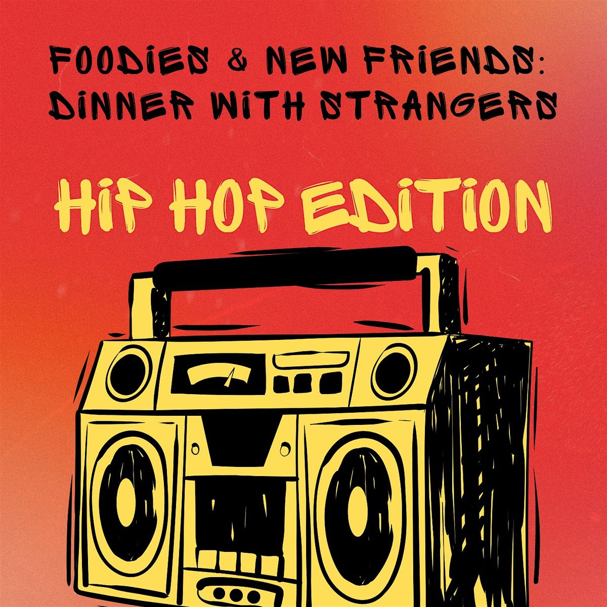 Foodies & New Friends Detroit | Dinner with Strangers - Hip Hop Fans
