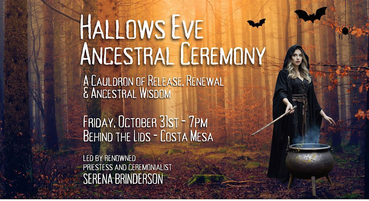 Hallows Eve Ancestral Ceremony with Serena Brinderson
