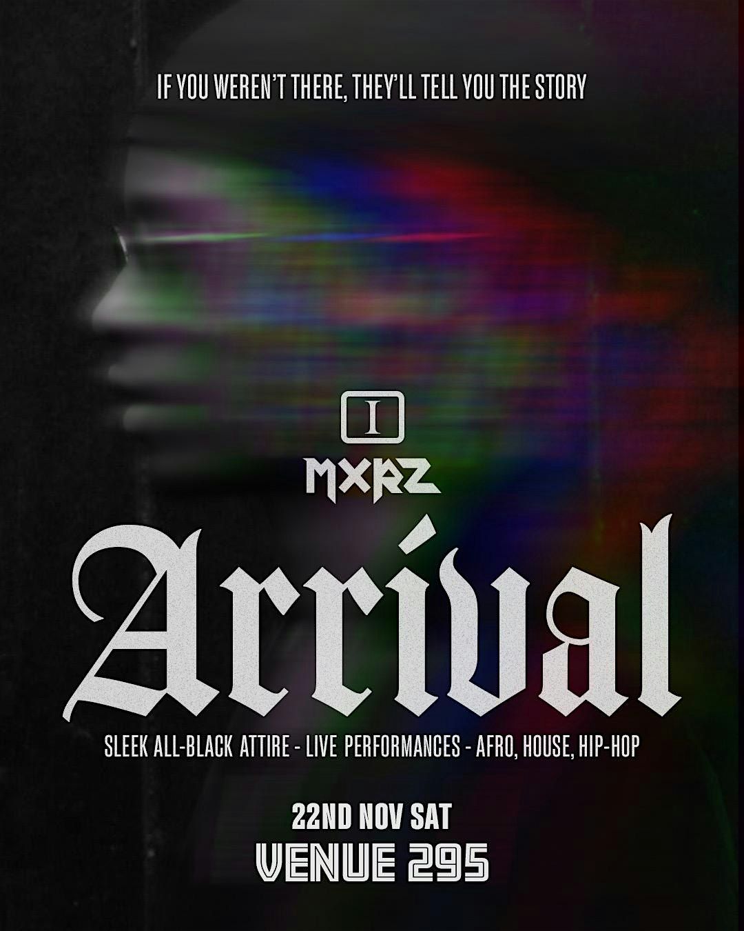 MXRZ: ARRIVAL
