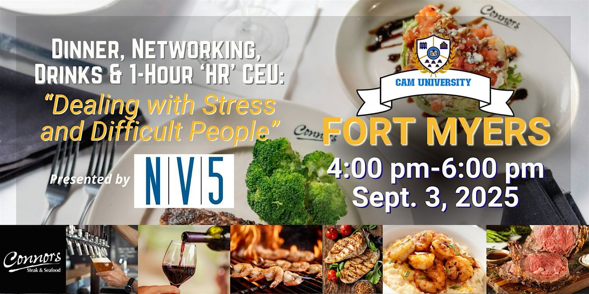 CAM U FORT MYERS Educational Happy Hour, Dinner, and 1-Hr CEU at Connors