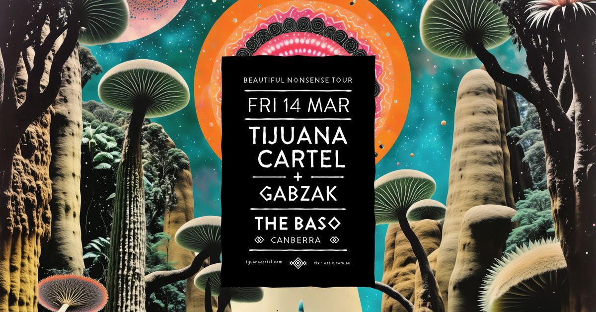 Tijuana Cartel With GabzaK!  \/\/ Canberra, ACT