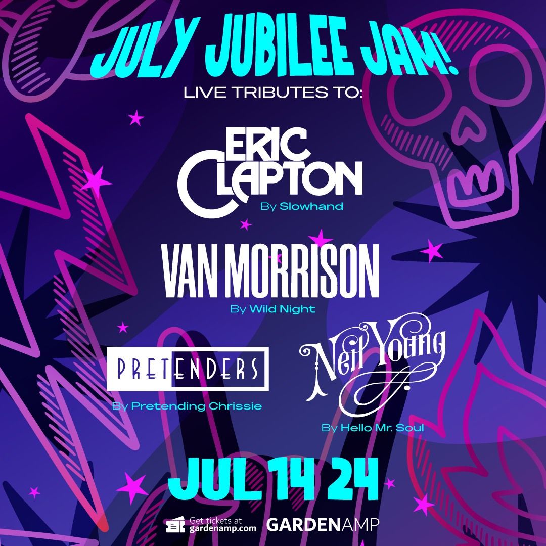 Eric Clapton, Van Morrison, Pretenders, Neil Young tributes - July Jubilee Jam