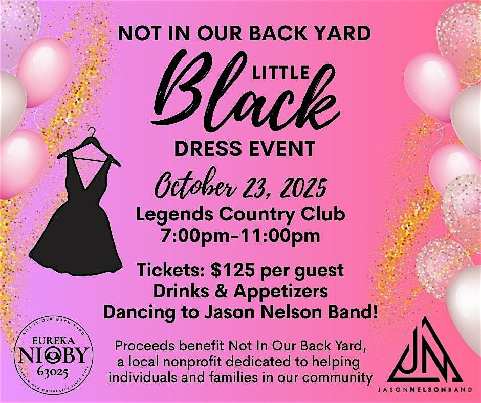 2025 Little Black Dress - Hosted by Not In Our Backyard - Eureka 63025