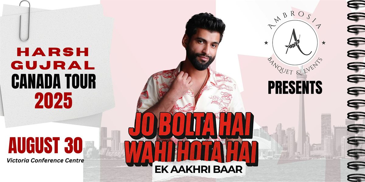 Harsh Gujral Live in Victoria - Jo Bolta Hai Wahi Hota Hai