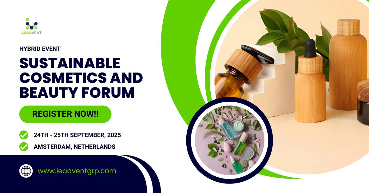 Sustainable Cosmetics And Beauty Forum