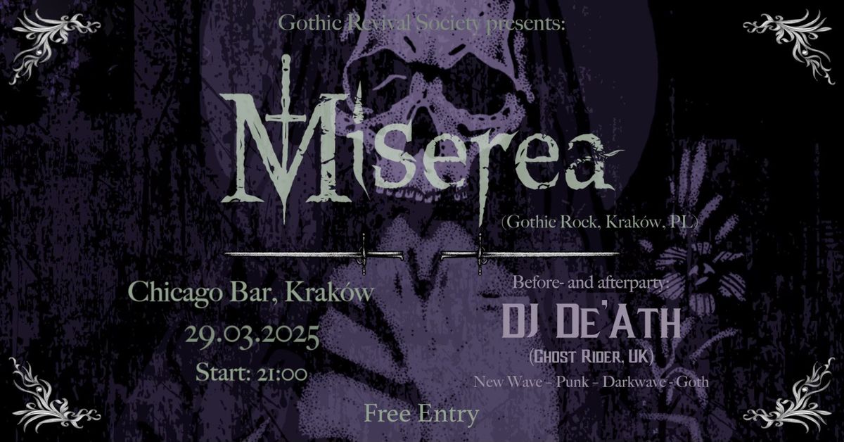 GOTHIC REVIVAL SOCIETY PRESENTS:  MISEREA live +  Dj De'Ath  Ghost Rider Party