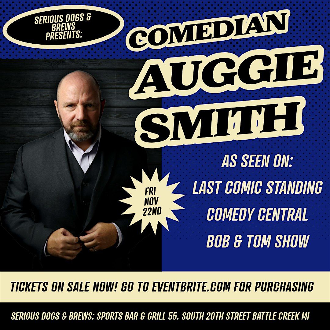 COMEDY NIGHT WITH AUGGIE SMITH