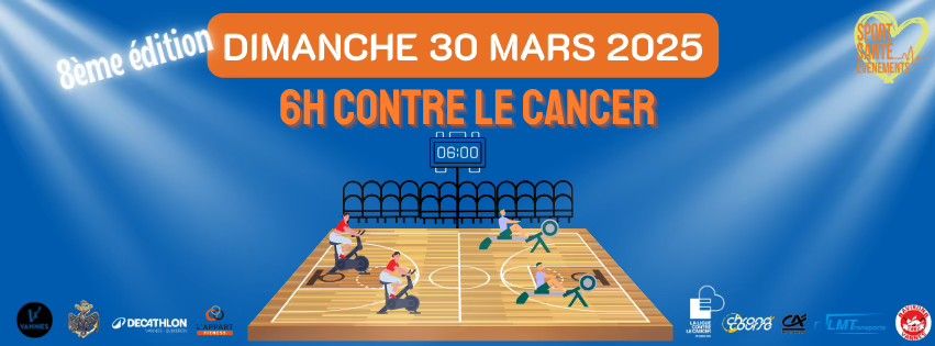 6 HEURES CONTRE LE CANCER 2025