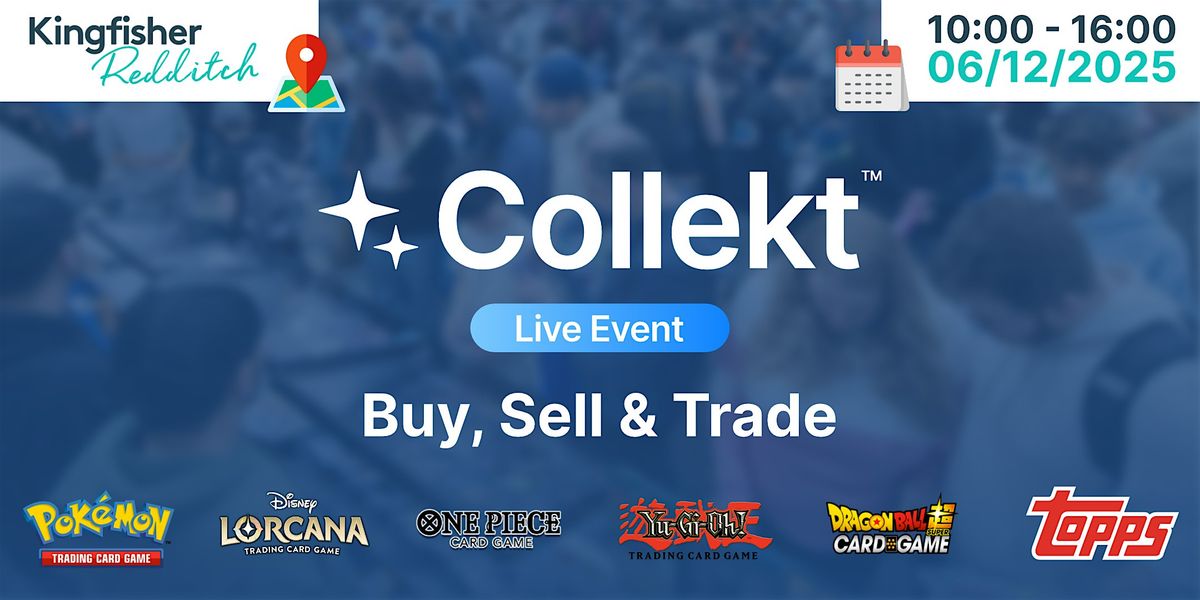 Collekt Card Show - Pokemon | Disney Lorcana | One Piece & More
