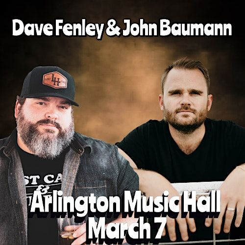 Dave Fenley & John Baumann