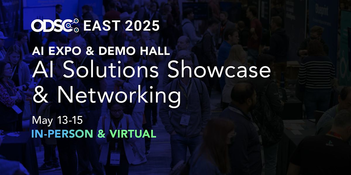 AI Expo & Open Pass | ODSC East 2025