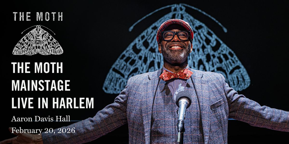 The Moth Mainstage in Harlem