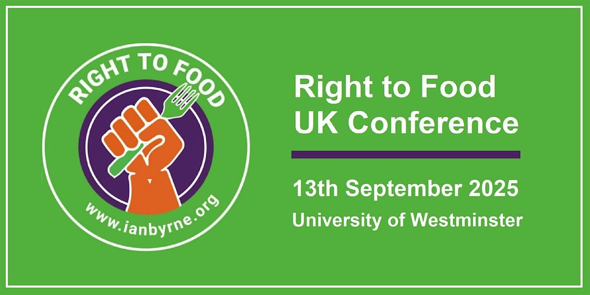Right to Food UK Conference: \u2018Hunger is a political choice'