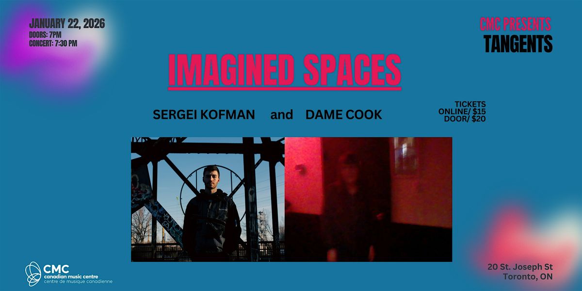 Imagined Spaces with Dame Cook & Sergei Kofman