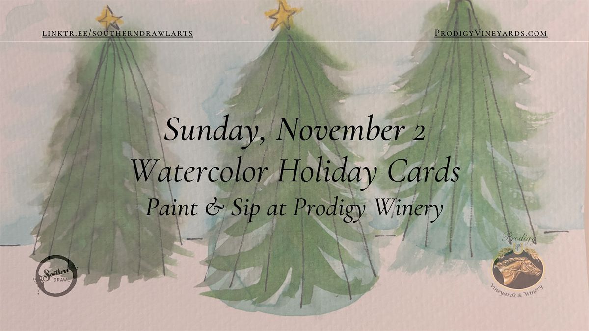 Sip & Create: Watercolor Holiday Cards at Prodigy Vineyards
