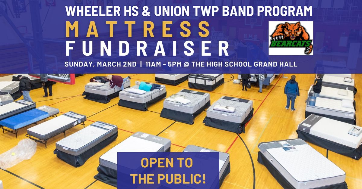 Wheeler HS & Union Twp MS Band Program Mattress Fundraiser 