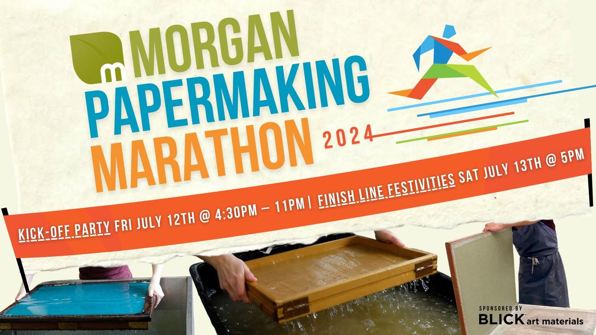 Morgan Papermaking Marathon Fundraiser