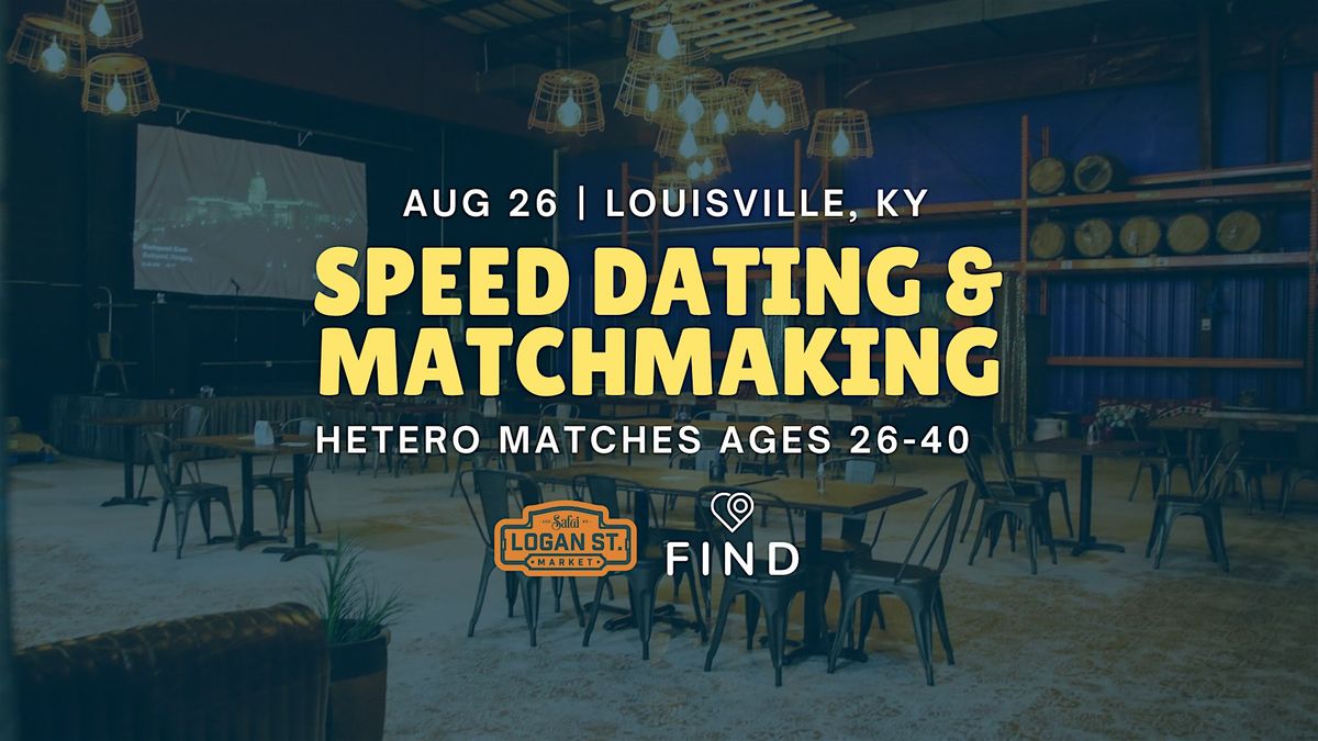Speed Dating for Singles Ages 26-40 | Louisville, KY