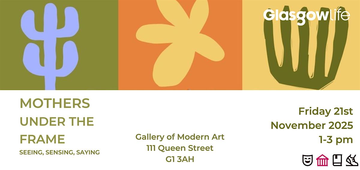 Mothers under the Frame: Seeing, Sensing, Saying