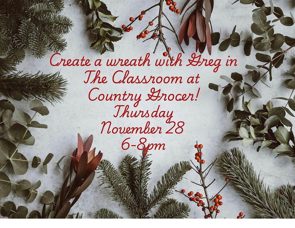 Christmas Wreath Workshop