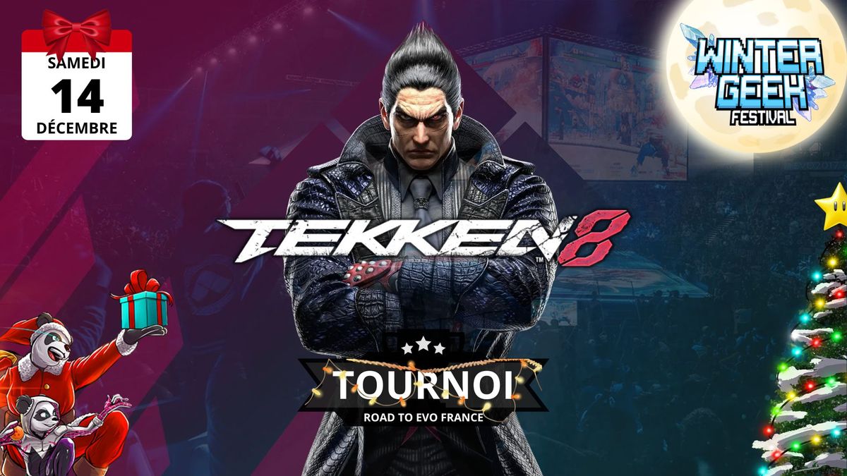 Tournoi Tekken 8 ROAD TO EVO Winter Geek Festival 2024, Louvexpo