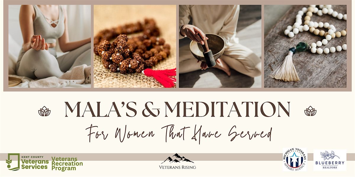 Mala Making & Meditation (For: Women Veterans)