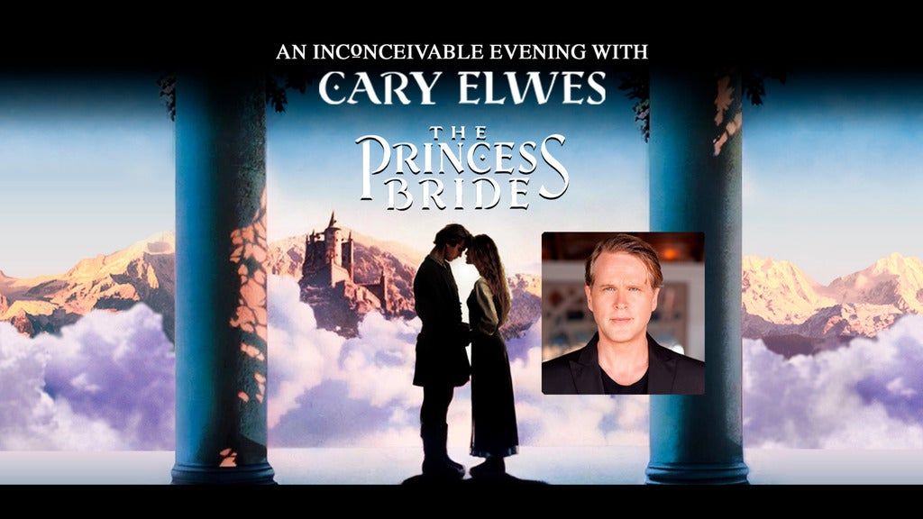 The Princess Bride: An Inconceivable Evening with Cary Elwes