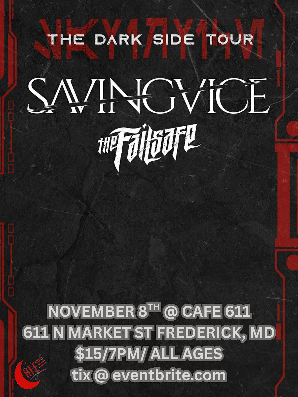 SAVING VICE\/ THE FAILSAFE @ CAFE 611