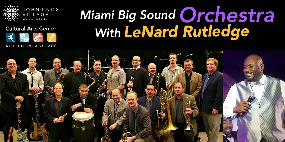 Miami Big Sound Orchestra with LeNard Rutledge