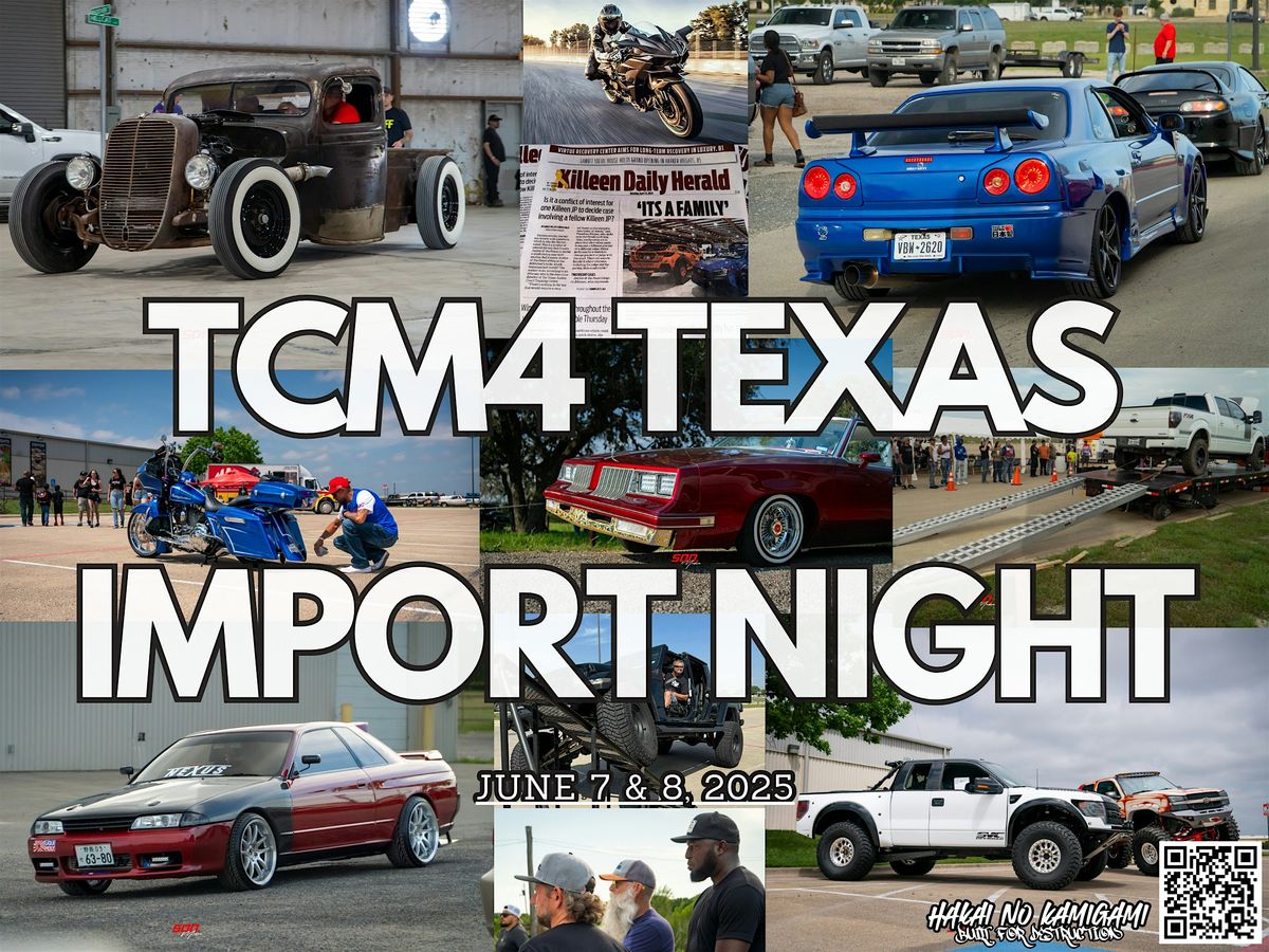 TCM 4 TEXAS IMPORT NIGHT