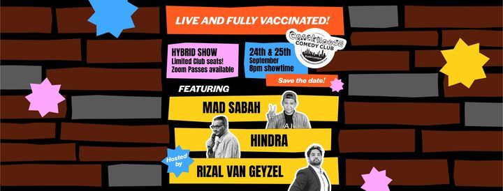 Live Vaccinated Headliner Showcase Hosted By Rizal Van Geyzel Crackhouse Comedy Club Kl Petaling Jaya 24 September To 25 September