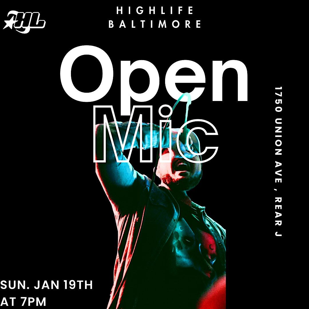 HighLife Baltimore Open Mic: Calling all artists, musicians, and producers!