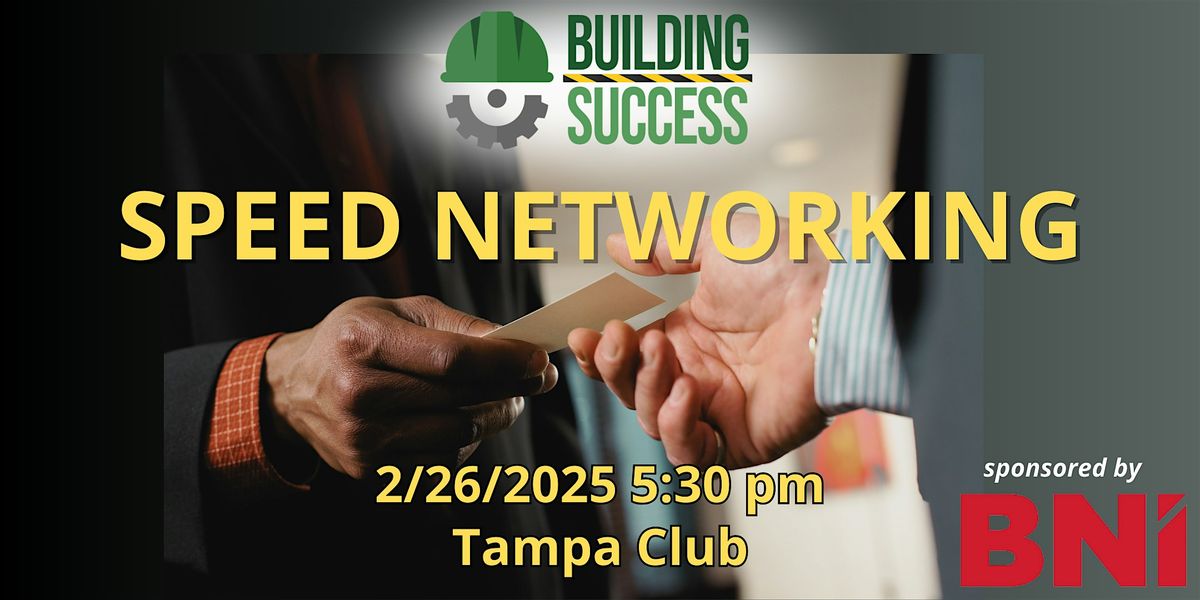 Speed Networking with BNI Chapters and Guests at The Tampa Club