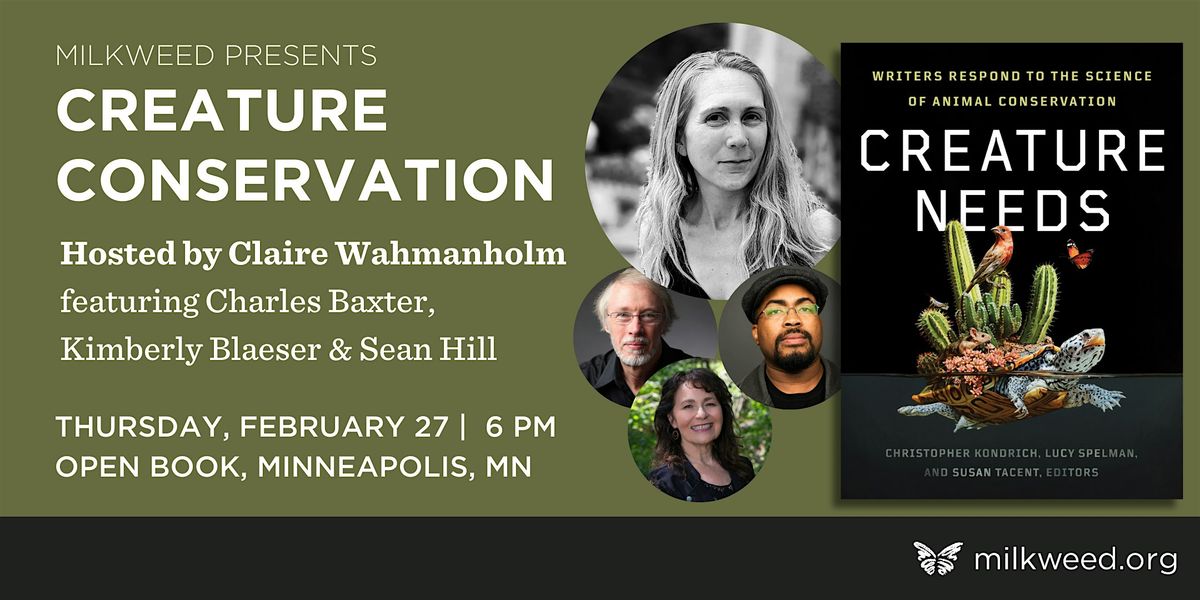 Milkweed Presents Creature Conservation hosted by Claire Wahmanholm