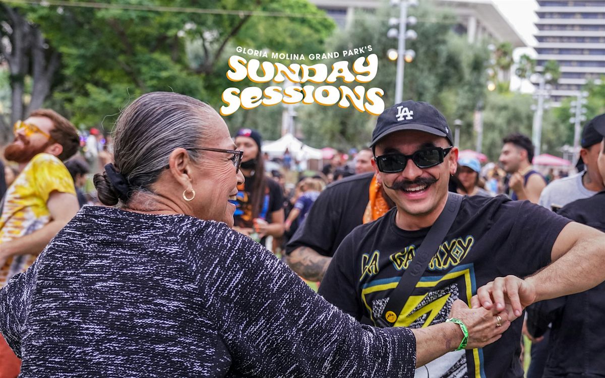 Gloria Molina Grand Park's Sunday Sessions | Free LA Event | August\u270c