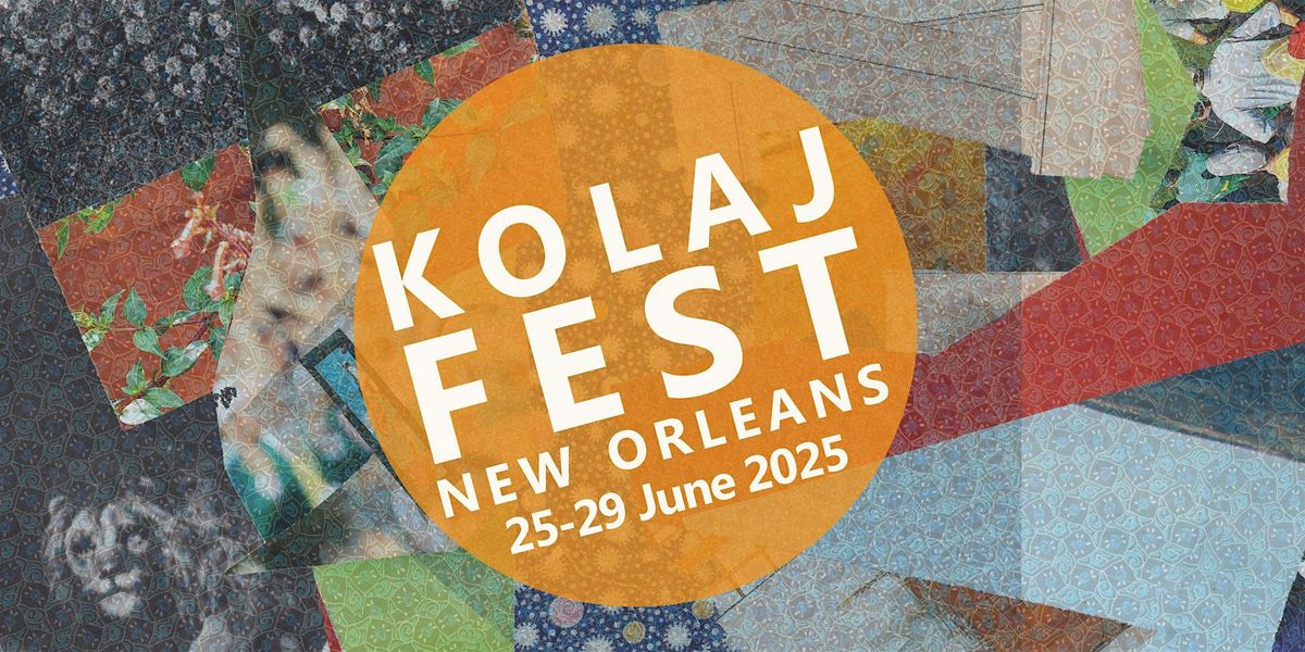 Kolaj Fest New Orleans 2025