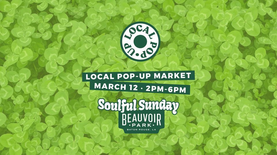 Soulful Sunday at Beauvoir Park with Local Pop-Up Market 3\/12